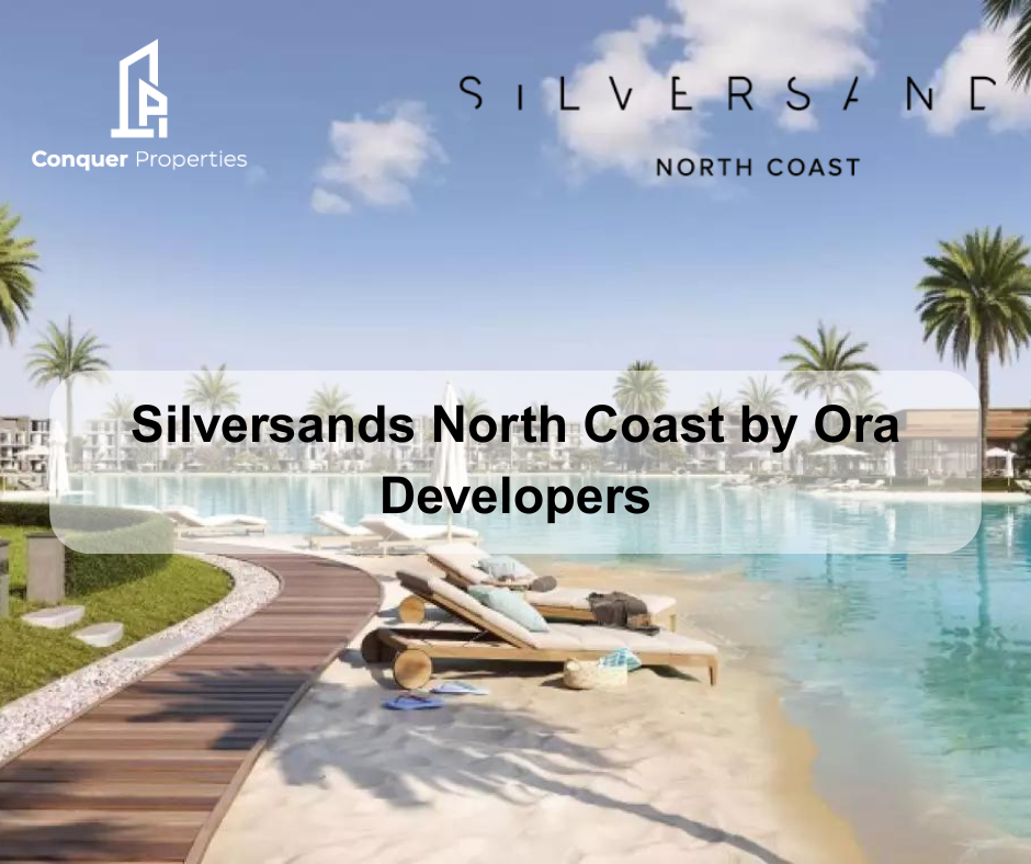 تفاصيل مشروع سيلفر ساندز الساحل الشمالي من Ora Developers