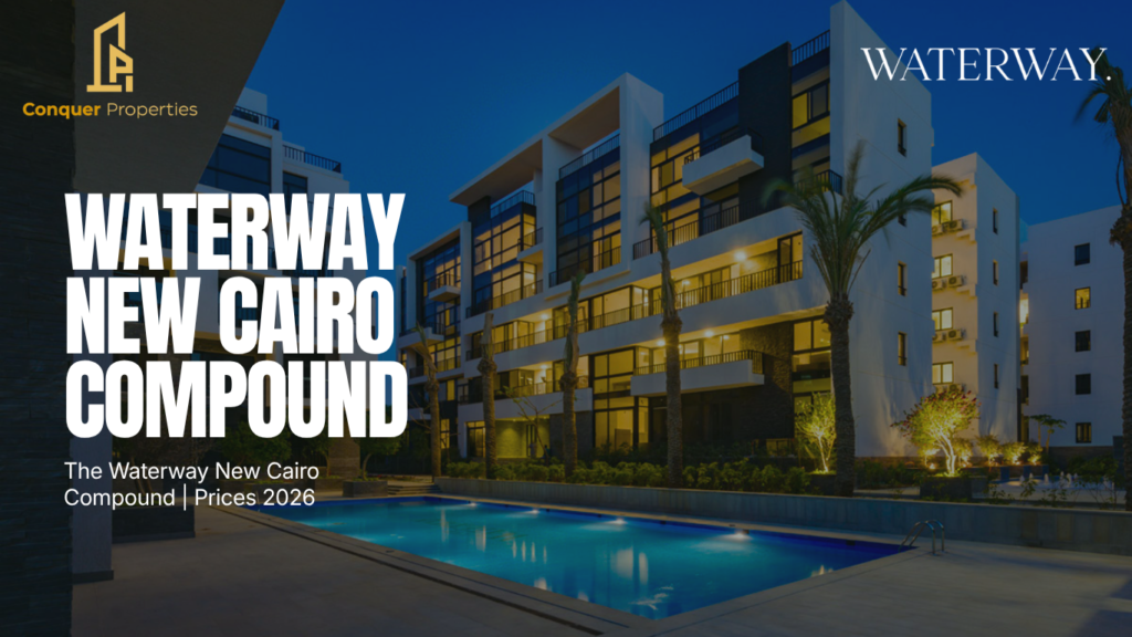 The Waterway New Cairo Compound | Prices 2026