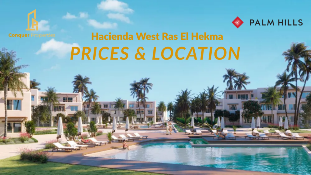 Hacienda West Ras El Hekma | Prices & Location